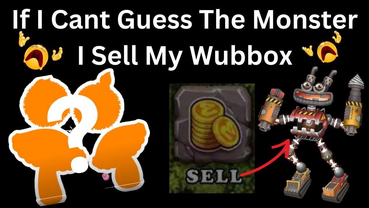 How big I think every wubbox is. (I'll explain in the comments) : r/ MySingingMonsters