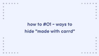 carrd how to #01 - hide watermark