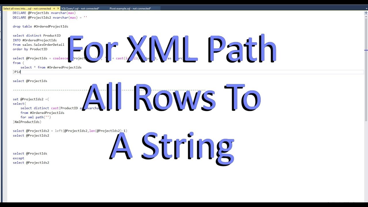 For Xml Path Concatenate All Rows To A String - Youtube
