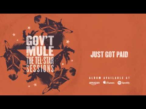 Gov't Mule - Just Got Paid (The Tel-Star Sessions)