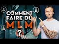 Comment faire du mlm  parrainer plus avec ma stratgie secrte  100 offerte 