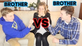 WHICH BROTHER IS BETTER?! | Match Up