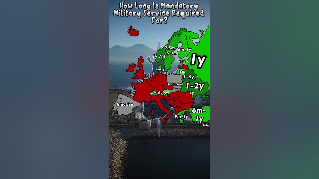 how-long-is-military-service-required-map-mapping-viral-video