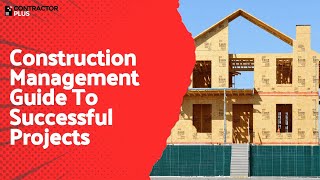 Construction Management Guide To Successful Projects screenshot 3