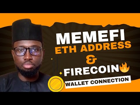 MEMEFI ETH ADRESS & FIRECOIN WALLET CONNECTION. ( By Sadiq Tech) - YouTube