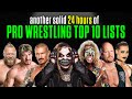 Another solid 24 hours of pro wrestling top 10 lists