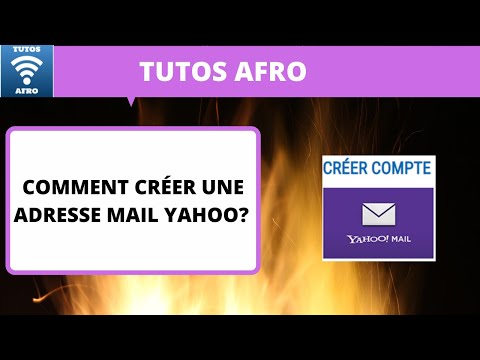 COMMENT CRÉER UNE ADRESSE MAIL YAHOO?