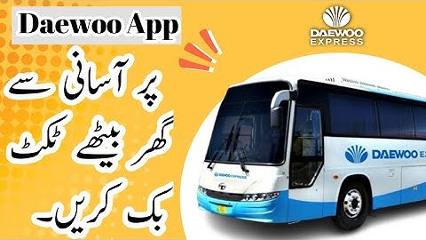How to Book Tickets from Daewoo App Online | Step by Step Guide 2025