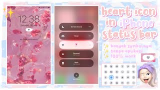 CARA MEMUNCULKAN ICON HATI / SYMBOL LAIN DI STATUS BAR IPHONE!! || AESTHETIC BGT & TANPA APLIKASI!💗 screenshot 3