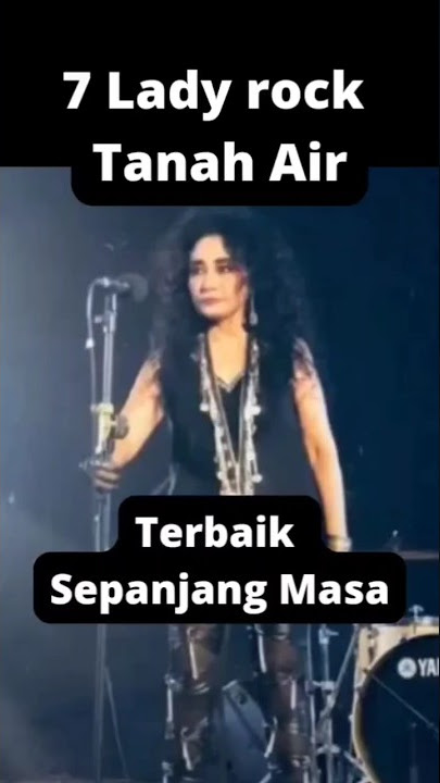 7 Penyanyi Rock Wanita Indonesia #ladyrocker #rock #rockerindonesia #rockstar #nikeardilla