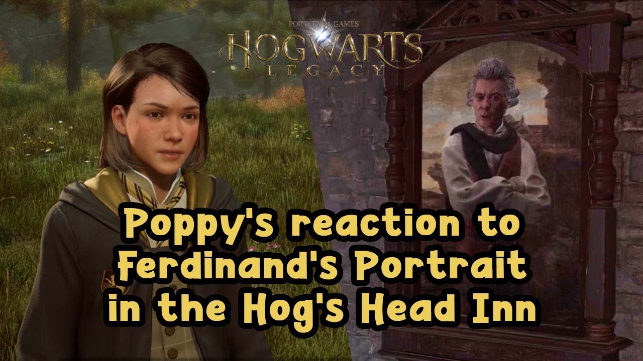Hogwarts Legacy Portrait in a Pickle Poppy's Reaction to Ferdinand's