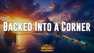 Backed Into a Corner - Vashj'ir / AQL