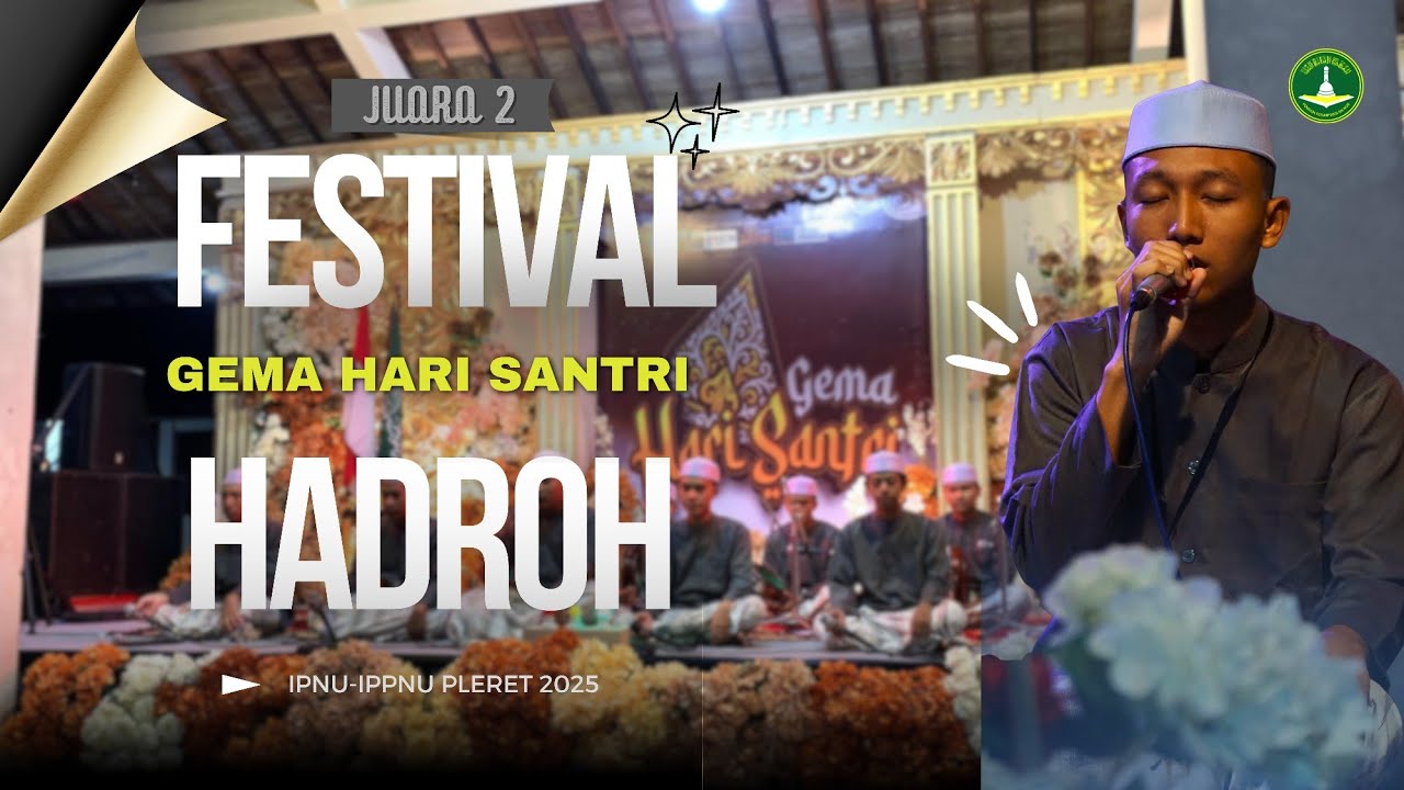 Syababul Musthofa [FESTIVAL HADROH GEMA HARI SANTRI SE DIY-JATENG 2025] | IPNU IPPNU PLERET BANTUL