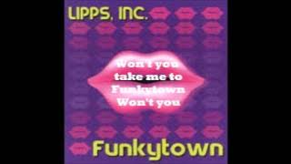 Lyrics to Funkytown by Lipps Inc