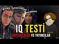 YOUTUBERLAR VS YAYINCILAR IQ TESTİ 2