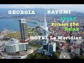 Фитнес и СПА в Батуми. Как похудеть в Грузии? Спортивный обзор  FITNESS SPA HOTEL LE MERIDIAN BATUMI