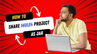 #mulesoft How To Share Project as Jar