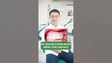 Hô hàm mà không muốn niềng thì phải làm sao? #nhasycuaban #dentist #niengrang #chamsocrangmieng