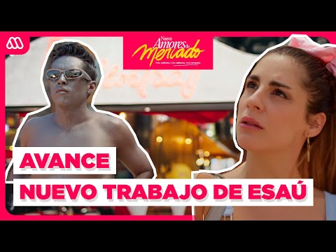 AVANCE Capítulo 102 Shakira SE ENTERA Del Nuevo Trabajo De Esaú Nuevo Amores De Mercado