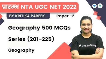 Geography 500 MCQs Series (201-225) | Geography | NTA UGC NET - JRF 2022 | Kritika Pareek