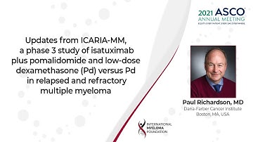 Updates from ICARIA-MM, a phase 3 study of Isa + pomalidomide & low-dose dex (Pd) versus Pd in RRMM