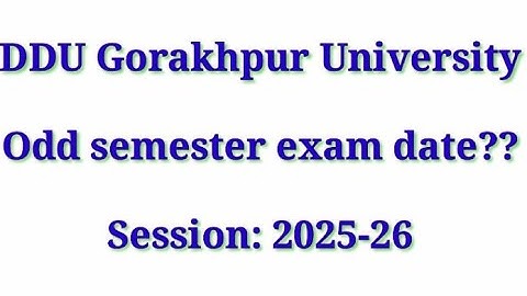 DDU Gorakhpur University Odd semester exam date? 2025-26| #ddu #ddugu #examdate #2025_26 #bscphysics