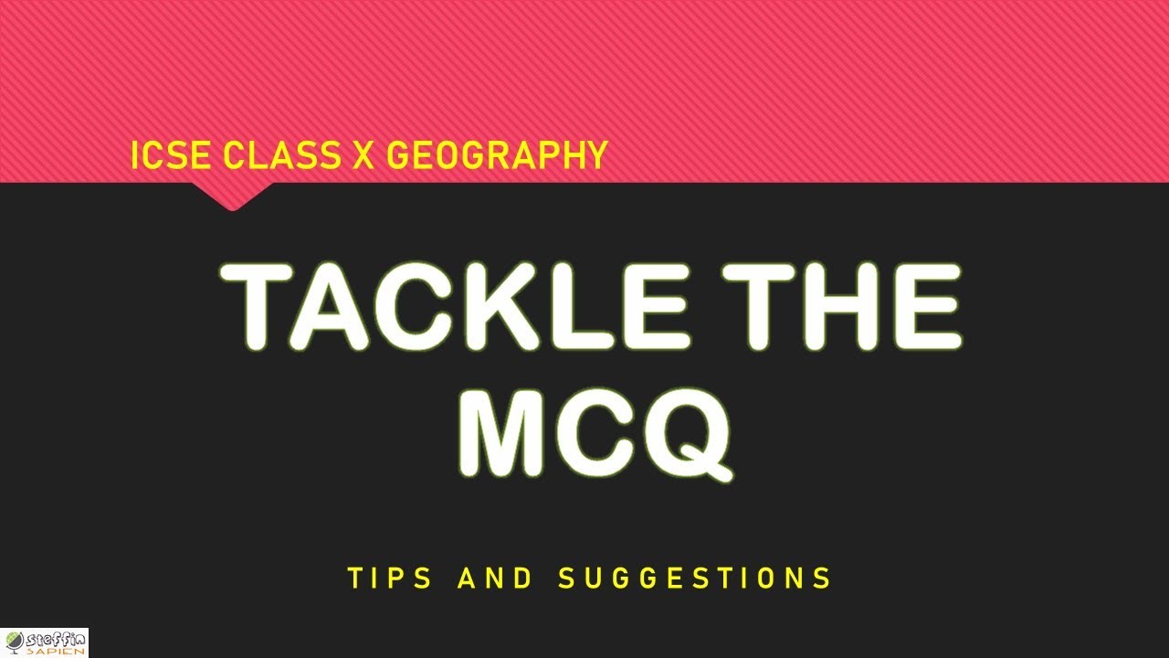 TIPS TO TACKLE MCQ ICSE CLASS 10 GEOGRAPHY YouTube