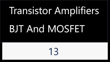 Transistor as an Amplifier -13 Solved Questions
