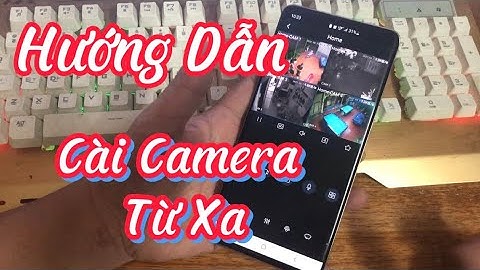 Hướng Dẫn Cài Đặt Và Thêm Thiết Bị Camera Dahua Từ Xa , Trên Điện Thoại .