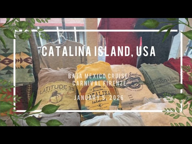 Catalina Island, Baja Riviera Cruise Catalina (2026) 바하 리비에라 쿠르즈, 카니발 피렌체, 카탈리나 섬