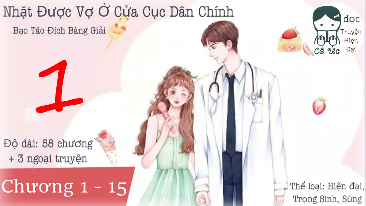 PHẦN 1｜Nhặt Được Vợ Ở Cửa Cục Dân Chính｜Bạo Táo Đích Bàng Giải｜Trọng Sinh