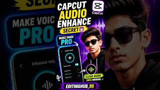 CapCut Audio Enhance Feature | Make Voice Clear Instantly#shorts #ytshorts #capcut #viral