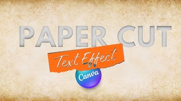 Paper Cut Design Text Effect in Canva Typography Tutorial