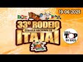 33º RODEIO CRIOULO NACIONAL DE ITAJAÍ - SC | CTG INDEPENDENTES DA QUERÊNCIA