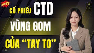 Cảnh Báo: CTD Vào Tầm Ngắm Tay To – Vùng Này Mà Không Gom Là Tiếc! | Xuân Đỗ ITP