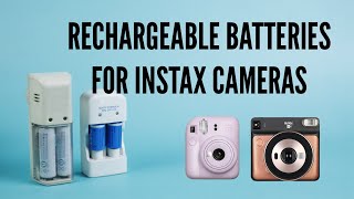 Using Rechargeable Batteries With Instax Cameras