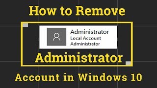 How to Remove Administrator