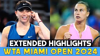 Aryna Sabalenka Vs Paula Badosa • WTA Indian Wells 2024 Tennis Highlights HD