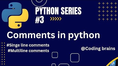 Comments in Python | Single -Multiline Comments | Python tutorial for beginners #3