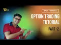 Options trading for beginners - Part 2 | Understanding NSE's Options chain table