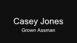 Watch Casey Jones Grown Assman video