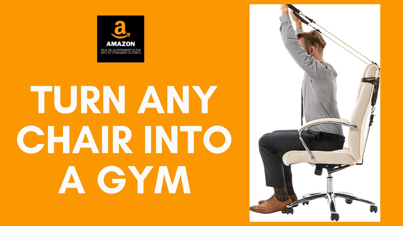 Turn ANY chair into your own personal mini gym Amazon Pakistan YouTube