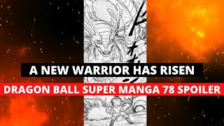 A New Warrior Has Risen || Dragon Ball Super Manga Ch 78 Spoiler.