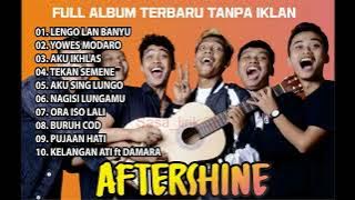 LENGO LAN BANYU | FULL ALBUM | AFTERSHINE | VIRAL