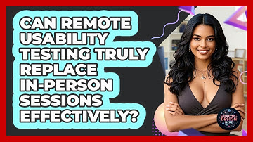 Can Remote Usability Testing Truly Replace In-person Sessions Effectively? - Graphic Design Nerd