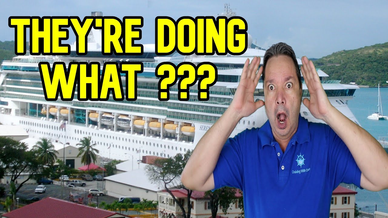 I'VE NEVER HEARD OF A CRUISE LINE DOING THIS BEFORE