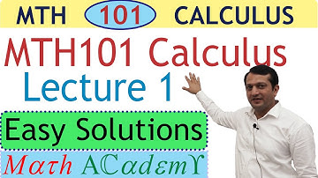 MTH101 Lecture 1 | Real numbers Intervals and Inequalities | How to solve inequality