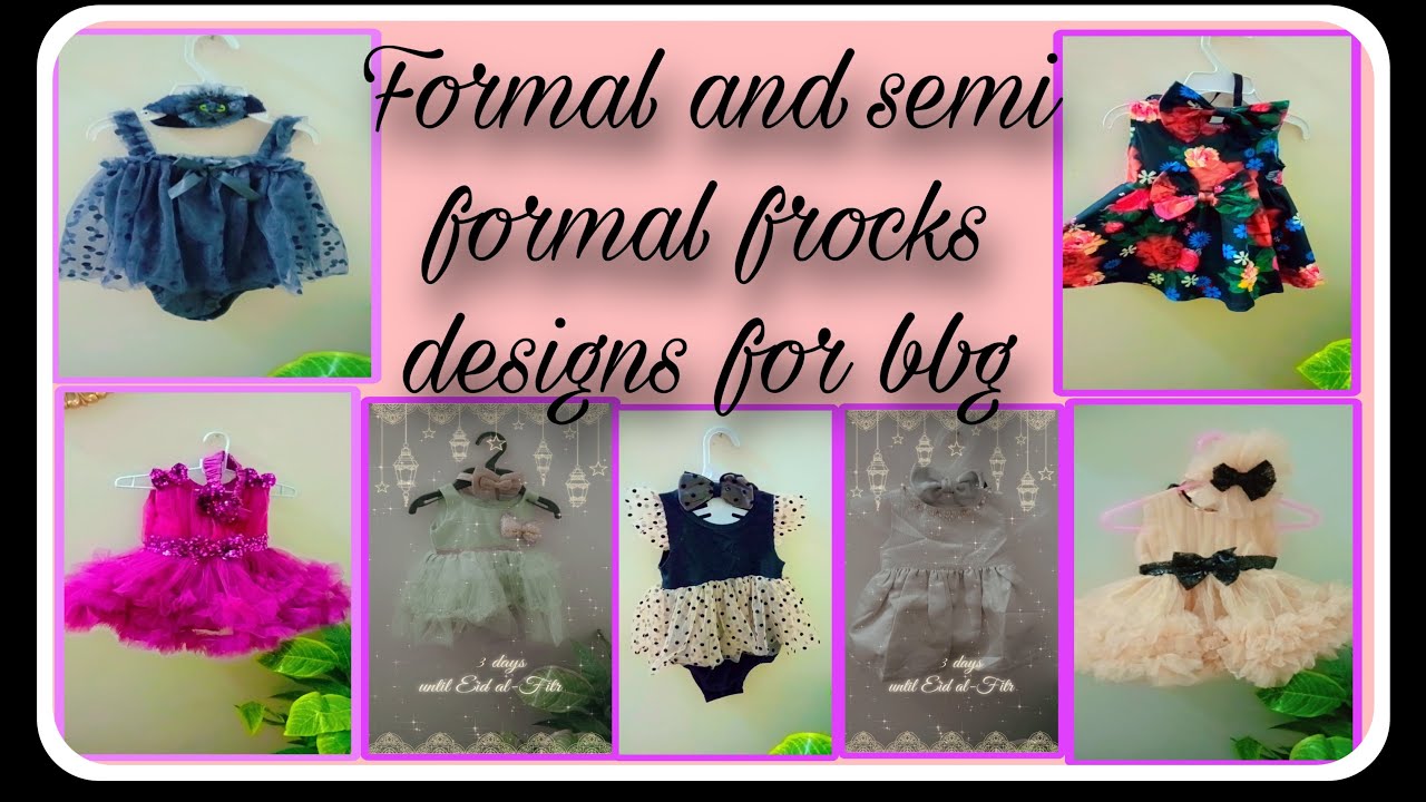 Formal and semi formal frocks collection for Baby girls zaina💕 — free download