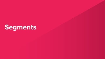 Quick Start Training Video - Creating Segments
