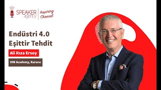 Ali Rıza Ersoy | Endüstri 4.0 Eşittir Tehdit